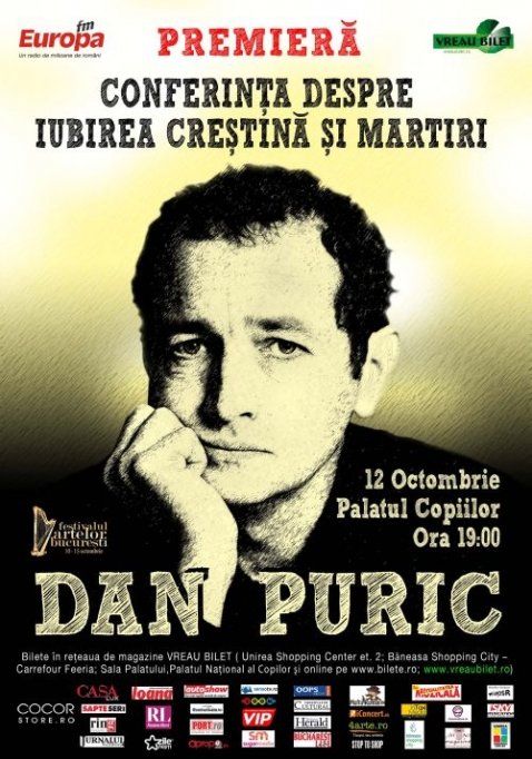 Premiera Conferinta despre iubirea crestina si martiri - Dan Puric