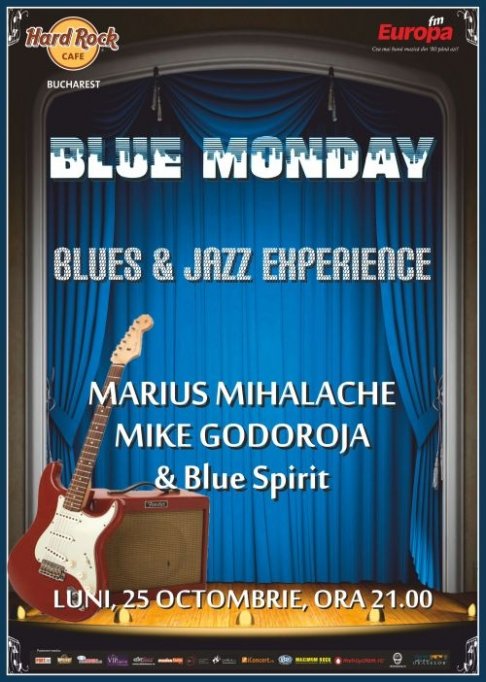 Blue Monday – Marius Mihalache, Mike Godoroja & Blue Spirit