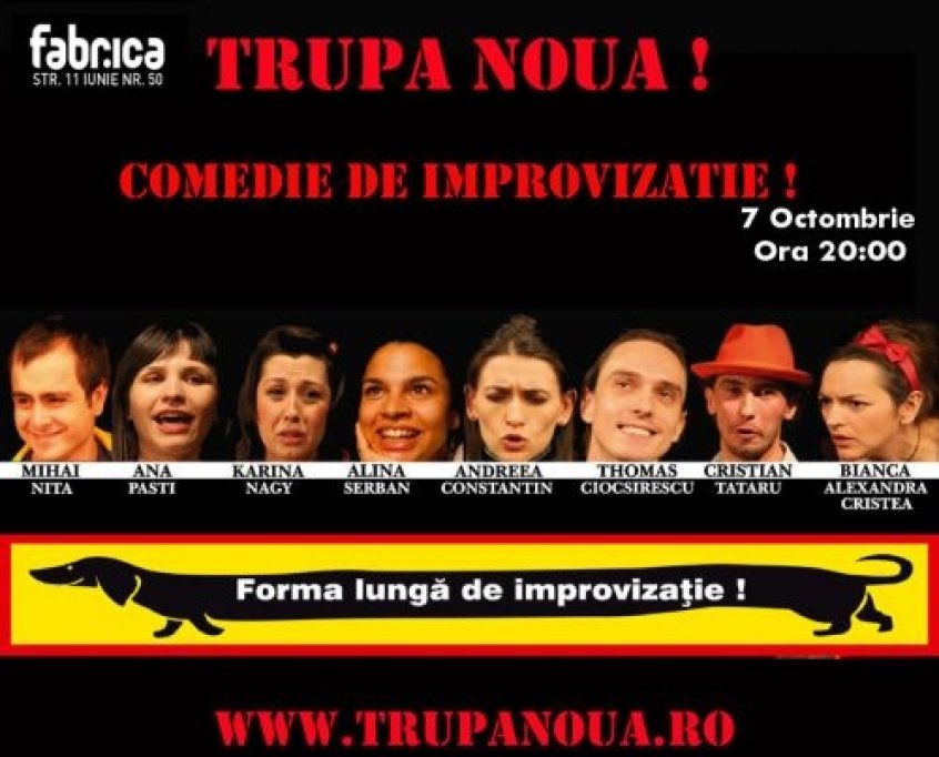 Trupa Noua - comedie de improvizatie @ Fabrica
