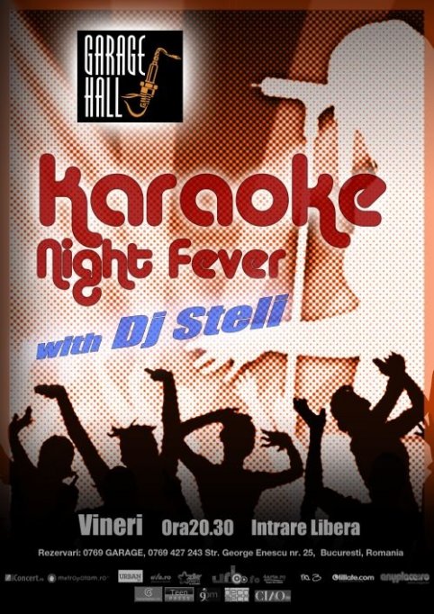 Karaoke night Fever cu D.J.Steli