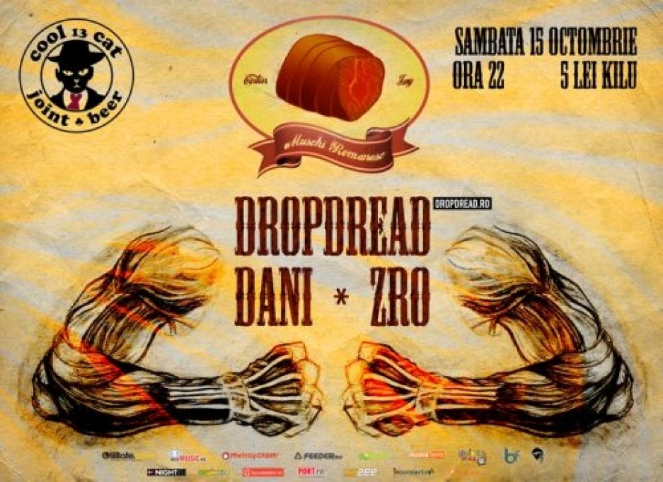 Muschi Romanesc #2: Dropdread. Dani si ZRO
