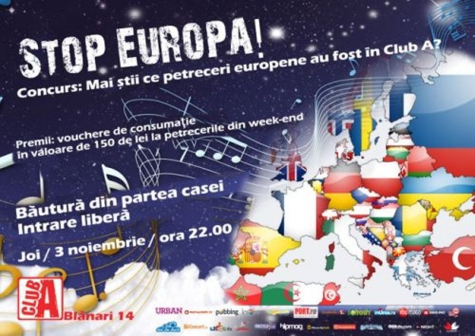 Petrecere Stop Europa! @ Club A