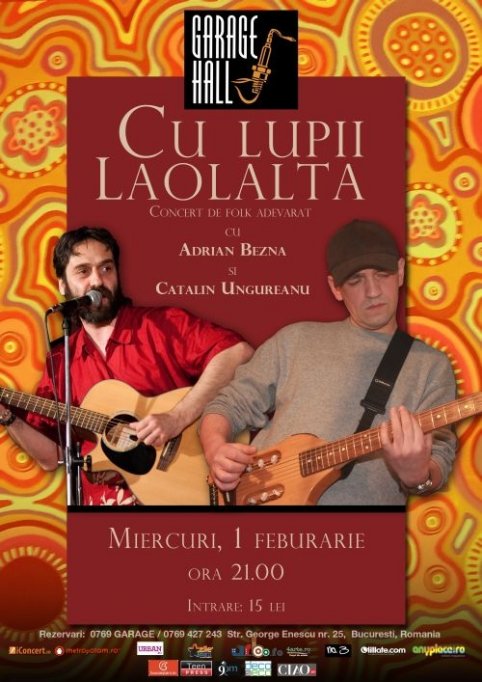 "Cu lupii laolalta" in Garage Hall, cu Adrian Bezna si Catalin Ungureanu