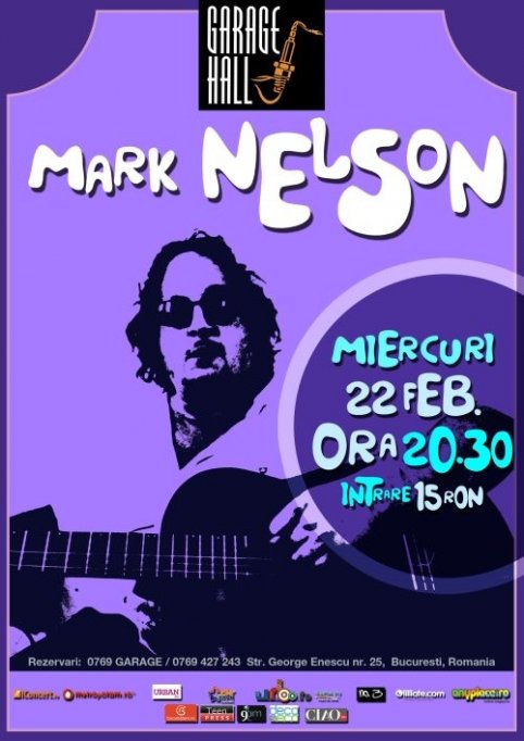 Mark Nelson in Garage Club - pentru prima data intr-un club din Romania