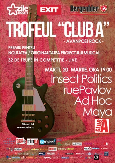 Trofeul Club A: Insect Politics, ruePavlov, Ad Hoc, Maya