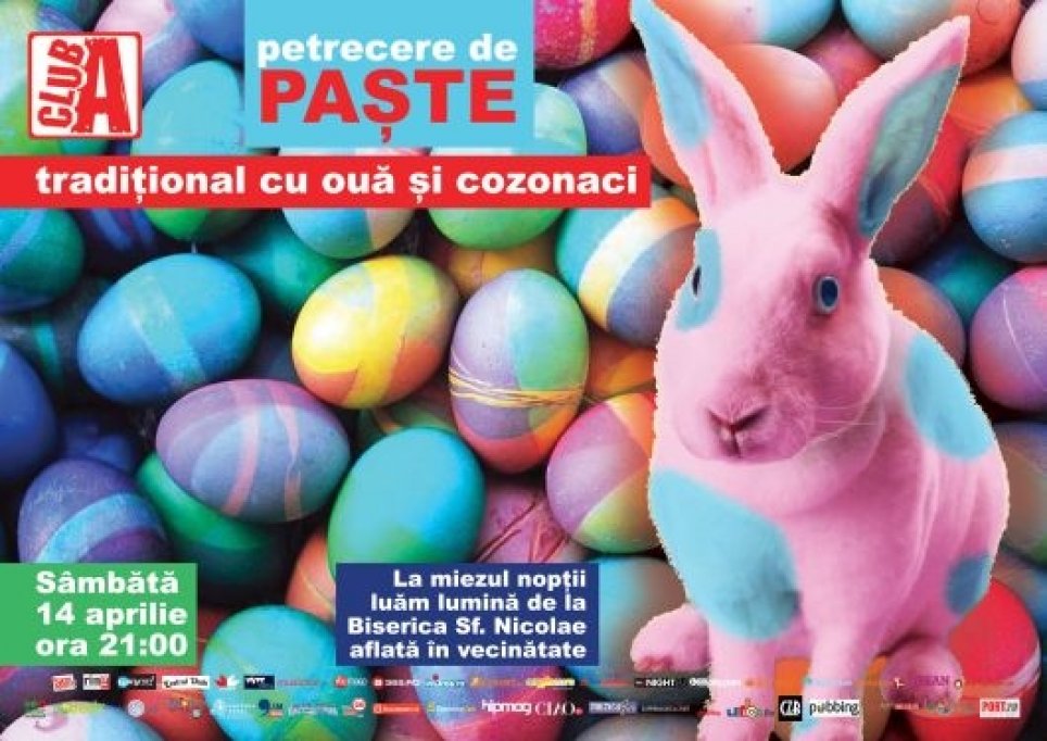 Petrecere de Paste in Club A