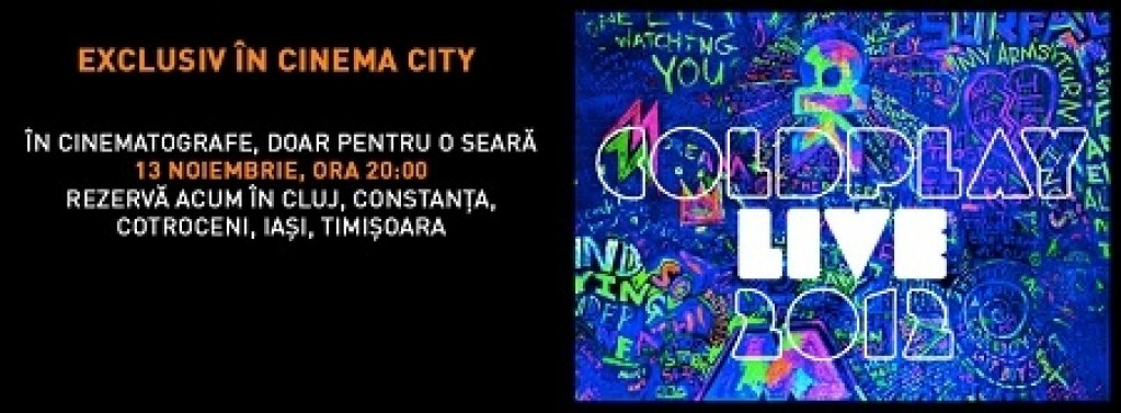 Coldplay Live 2012: un singur spectacol, o singura noapte in cinematografele din peste 50 de tari