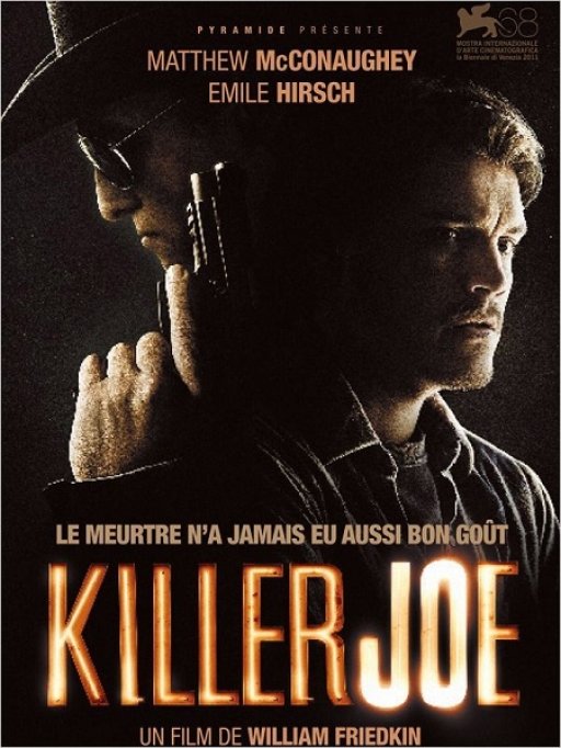 Killer Joe (Joe, asasin in timpul liber) - PREMIERA