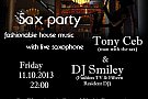 Dj Smiley & Man with the sax (Tony Ceb)