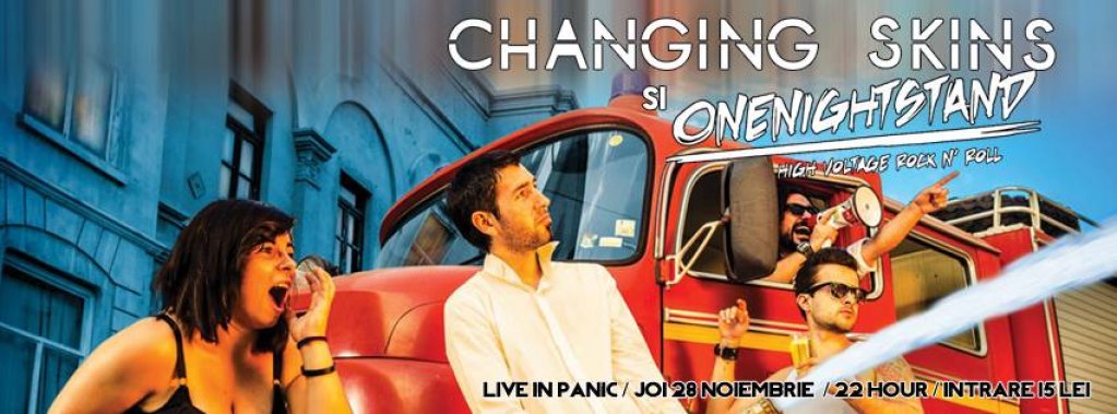 Changing Skins si Onenightstand
