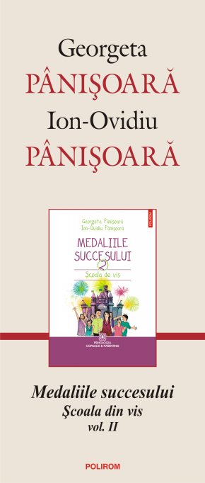 Medaliile succesului 2. Scoala de vis, de Georgeta Panisoara si Ion-Ovidiu Panisoara