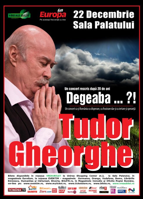 Tudor Gheorghe – ”Degeaba” - SOLD-OUT cu o saptamana inainte de eveniment!