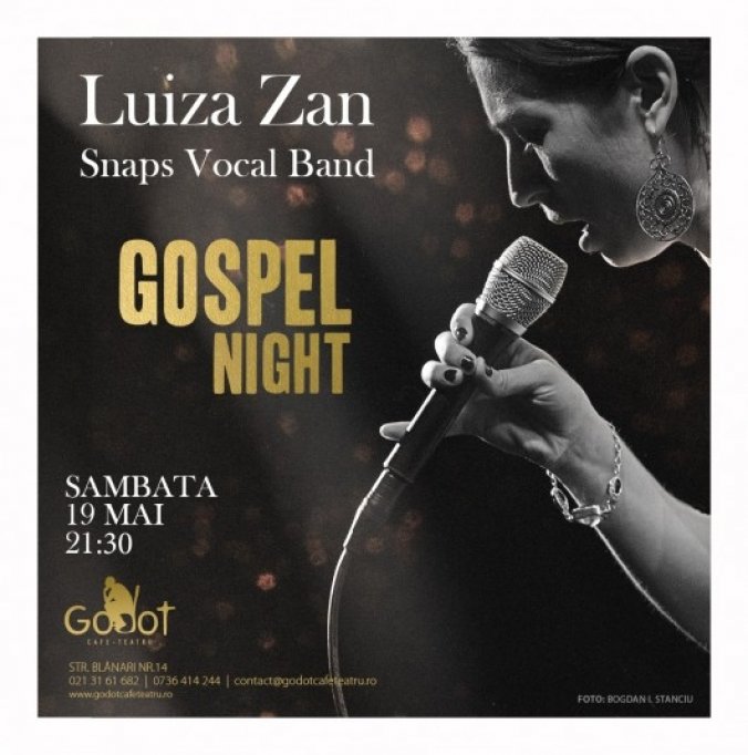 Concert Luiza Zan si Snaps Vocal Band - GOSPEL Night