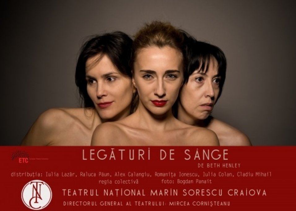 &rdquo;Legături de s&acirc;nge&rdquo; de Beth Henley
