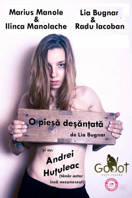&rdquo;O piesă deșănțată&rdquo; de Lia Bugnar