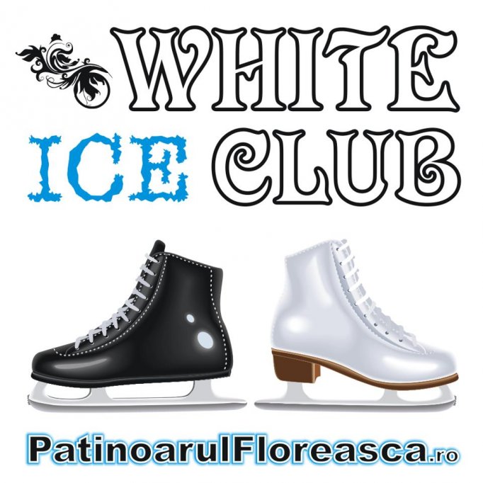 White ICE Club - Patinoarul Floreasca