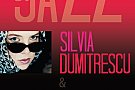 Live Jazz cu Silvia Dumitrescu si Capriel Dedeian Trio