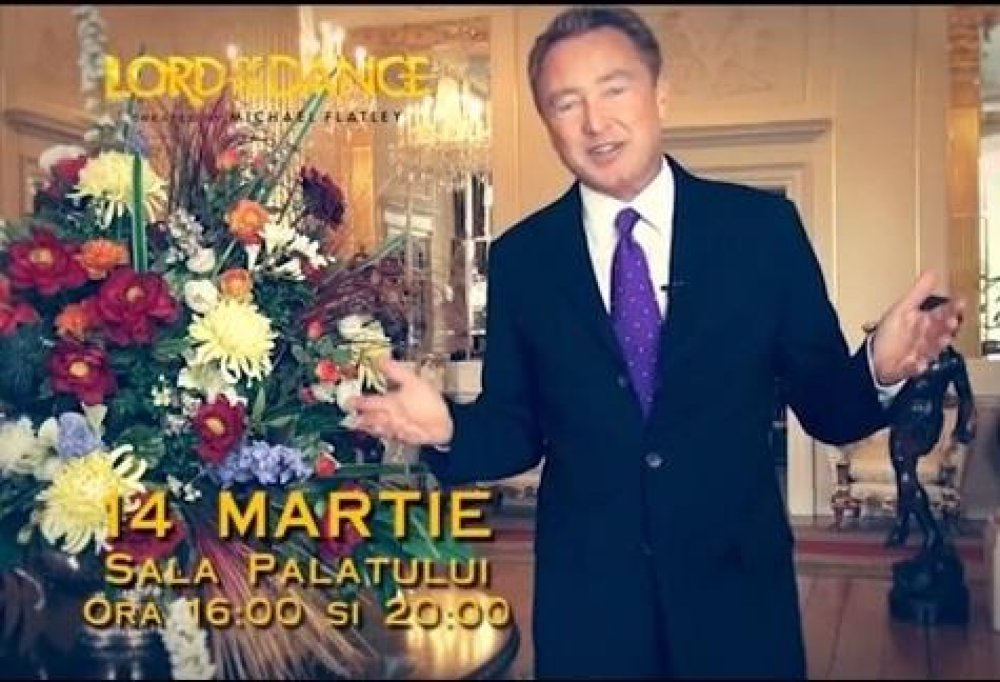 Mesajul superstarului Michael Flatley pentru fanii romani!