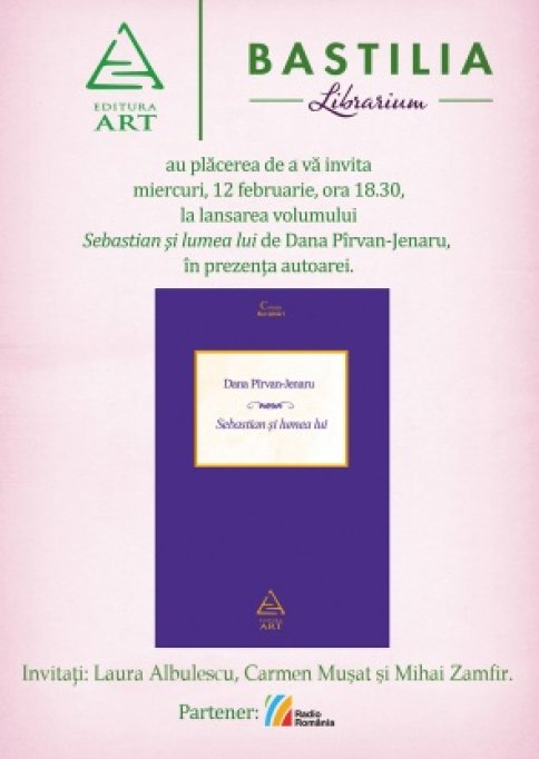 Sebastian si lumea lui - autor Dana Pirvan Jenaru