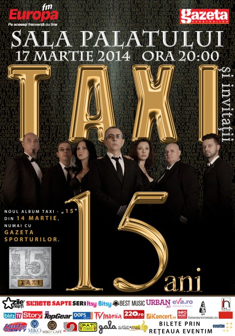 Taxi - 15 ani - Spectacol aniversar la Sala Palatului