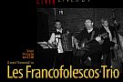 O seara “franzozita” cu Les Francofolescos Trio
