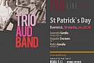 Trio Aud band aduce Saint Patrick's Day la Bucuresti