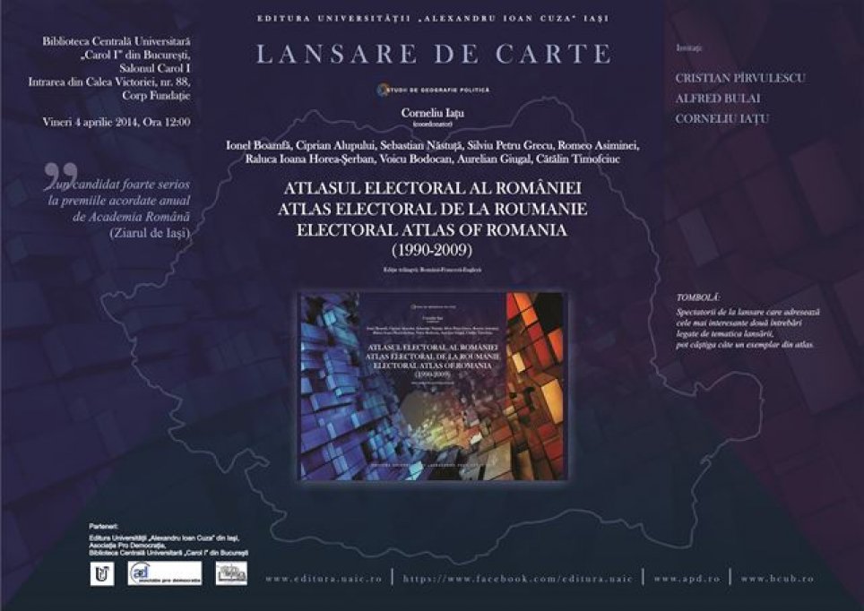 Lansarea volumului Atlasul electoral al Romaniei: 1990-2009, coordonat de Corneliu Iatu