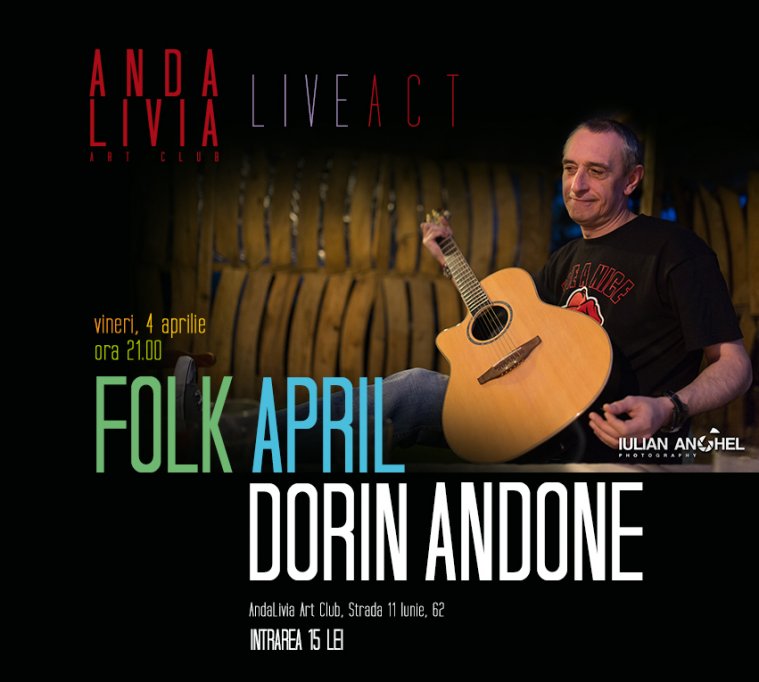 Folkapril cu Dorin Andone