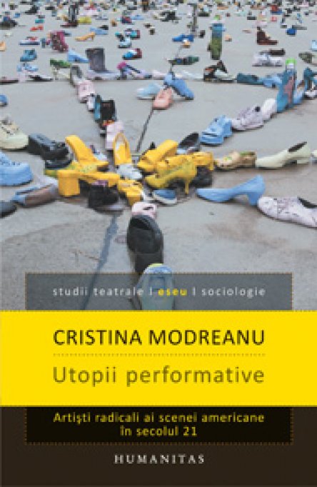Lansare de carte: Utopii performative