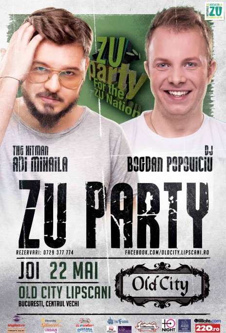 DJ Bogdan Popoviciu @ Old City cu ZU Party by MC Adi Mihaila "The Hitman"