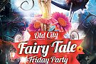 Fairy Tale Friday @ Old City