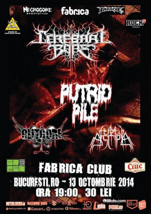 Cerebral Bore (UK) + Putrid Pile (USA) + Clitgore (RO) + Flayed Disciple (UK) live @ Club Fabrica