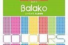 BaLaKo lanseaza albumul de debut, Colours!