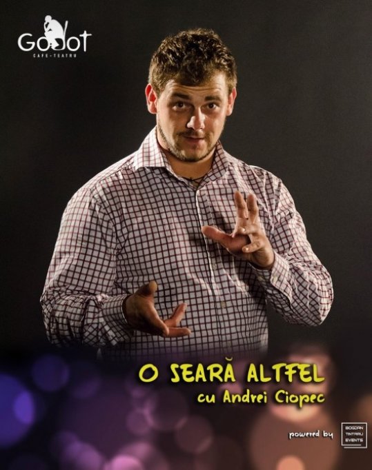 "O seară altfel" cu Andrei Ciopec