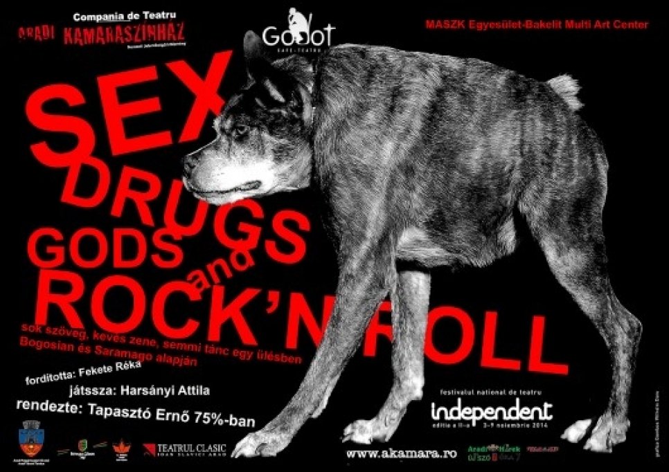 "Sex, drugs, gods and rock n roll"