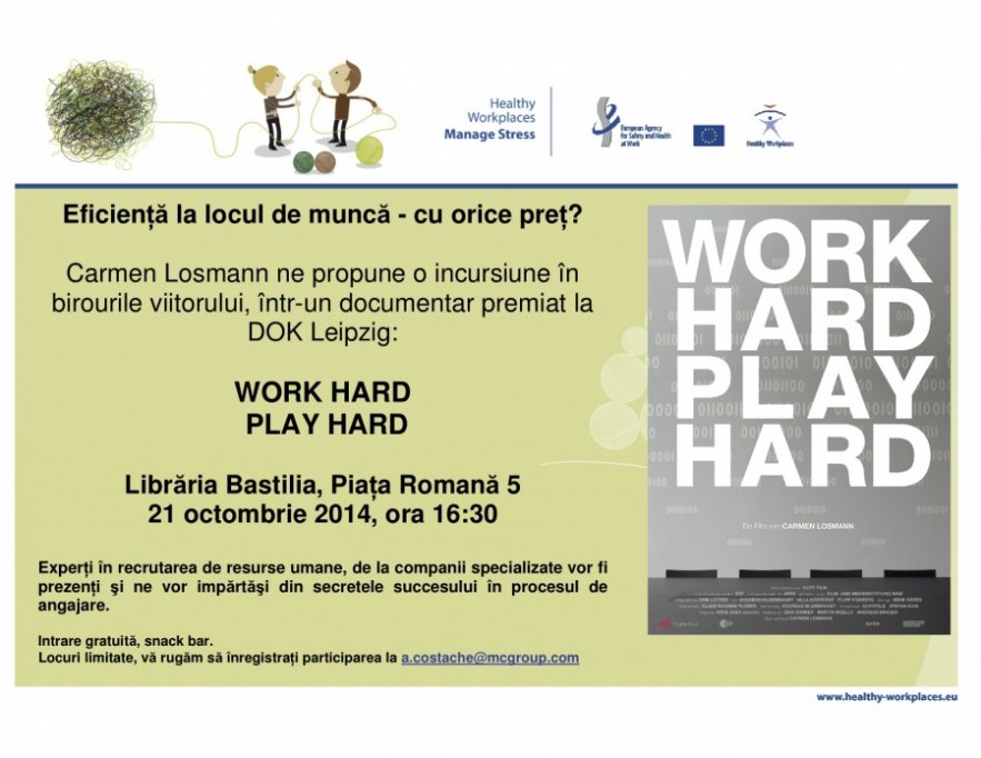 Proiectie de film documentar: „Work Hard, Play Hard" si discutie