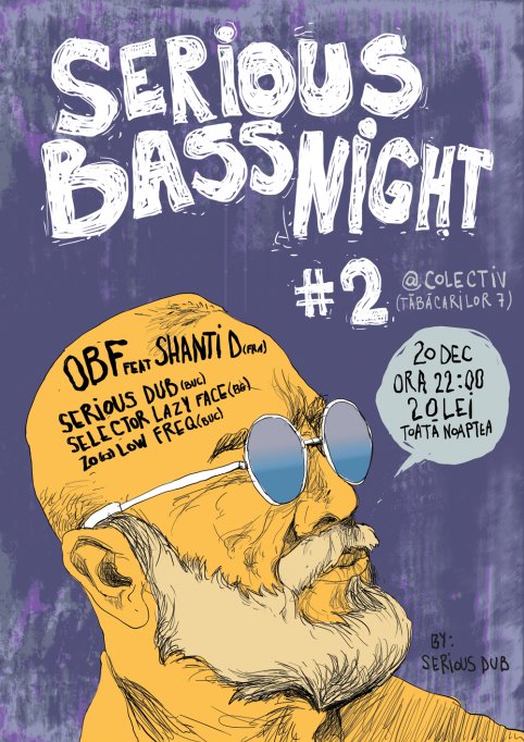 O.B.F. feat. Shanti D | Serious Bass Night #2