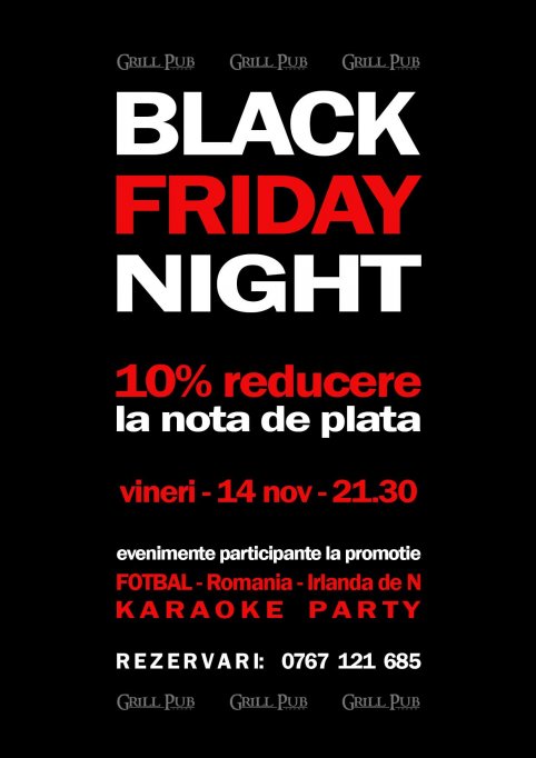 BLACK FRIDAY NIGHT