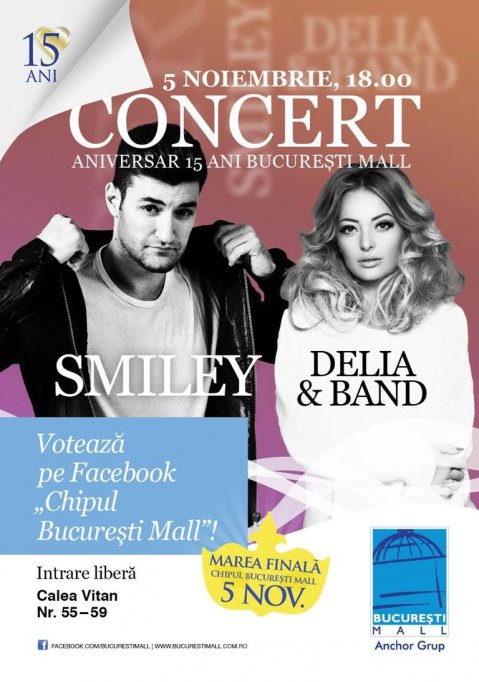 Smiley si Delia vor concerta la finala concursului Chipul Bucuresti Mall