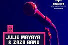 Julie Mayaya & Zaza Band, Vunk si Plan B pe scena TRIBUTE in acest weekend!