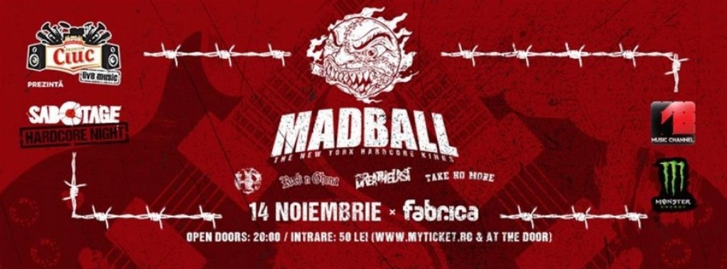 Sabotage prezinta: Hardcore Night / MADBALL / H8 / Rock n Ghena / Breathlast / Take no More