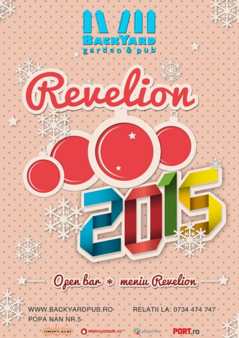 Revelion 2015 by BackYard Garden & Pub