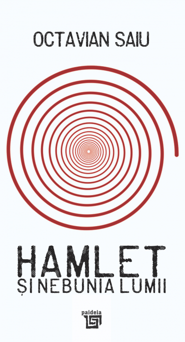 Hamlet si nebunia lumii