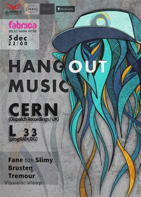 Hangout Music Presents : Cern &amp; L 33 @ Club Fabrica