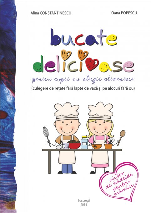 Lansarea cartii „Bucate delicioase pentru copiii cu alergii alimentare”