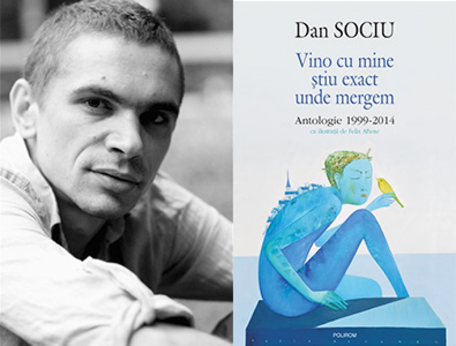 Prima antologie de autor a poetului Dan Sociu, la Polirom