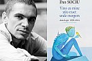 Prima antologie de autor a poetului Dan Sociu, la Polirom