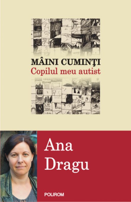 Povestea lui Sasa, Miini cuminti. Copilul meu autist, spusa de Ana Dragu