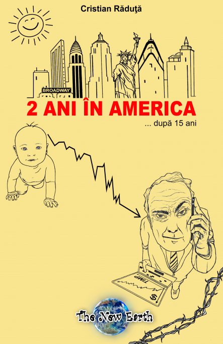 O nouă carte - "2 ani în America ... după 15 ani” - dezlegarea puzzle-ului