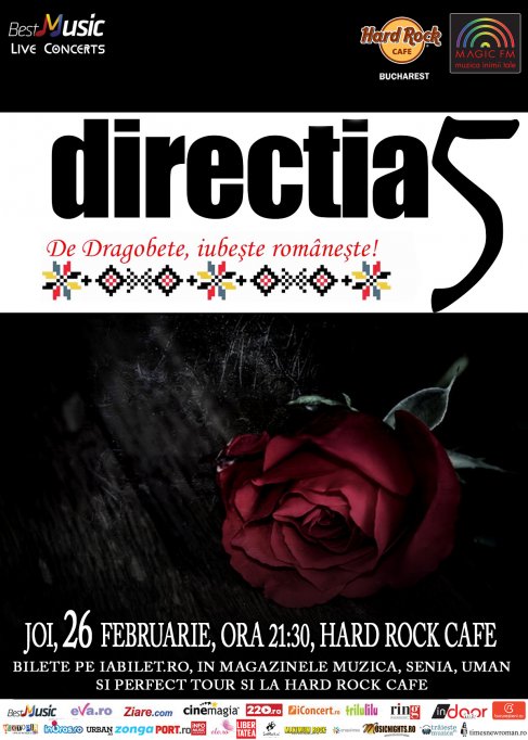 Iubeste romaneste cu directia 5, de Dragobete, la Hard Rock Cafe